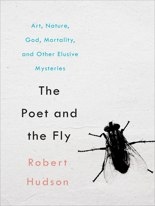 Title details for The Poet and the Fly by Robert Hudson - Available